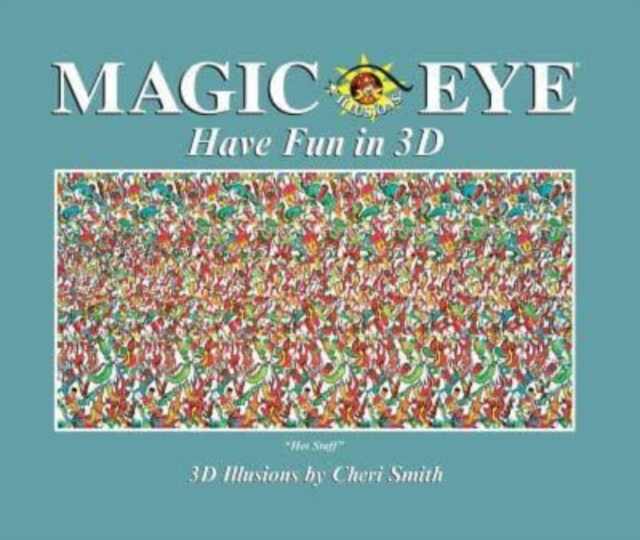 Magic Eye: Have Fun in 3D, Hardback Book