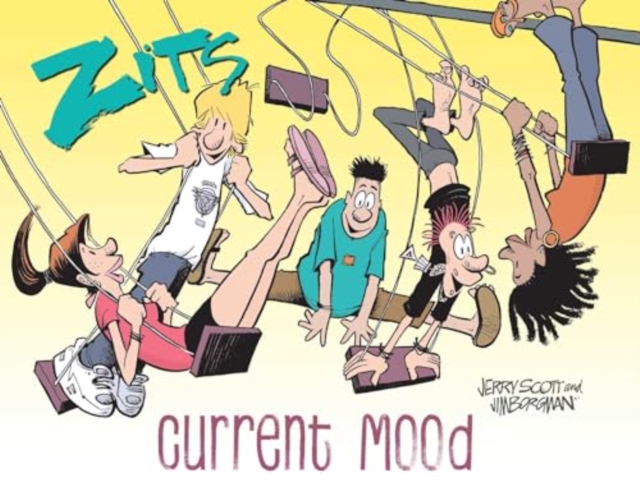 Zits: Current Mood : The Complete 2022 Collection, Paperback / softback Book