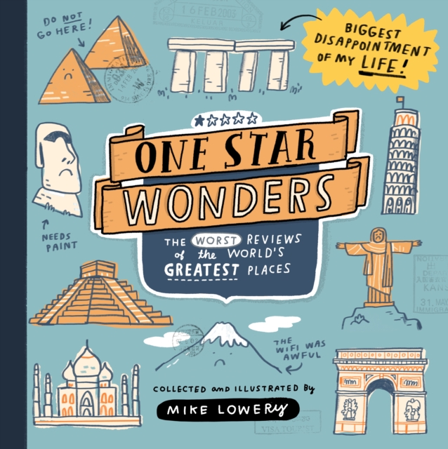 One Star Wonders : The Worst Reviews of the World's Greatest Places, EPUB eBook