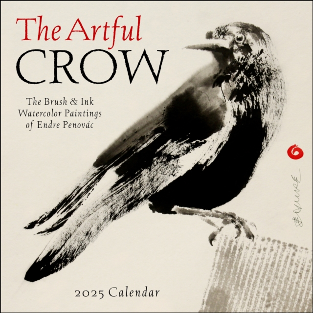 The Artful Crow 2025 Wall Calendar : Brush & Ink Watercolor Paintings by Endre Penovac, Calendar Book