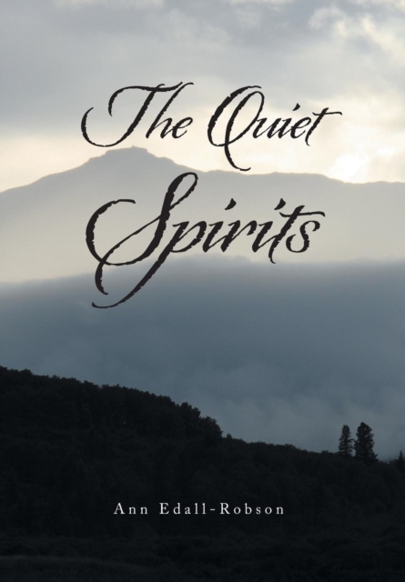The Quiet Spirits, Hardback Book
