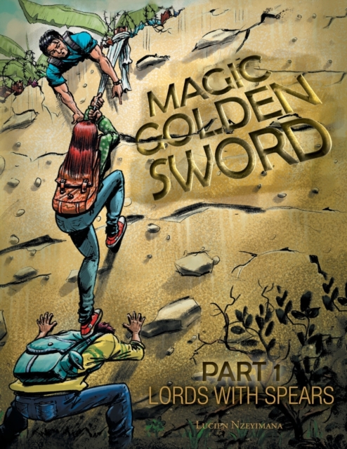 Magic Golden Sword : Lords with Spears, Paperback / softback Book