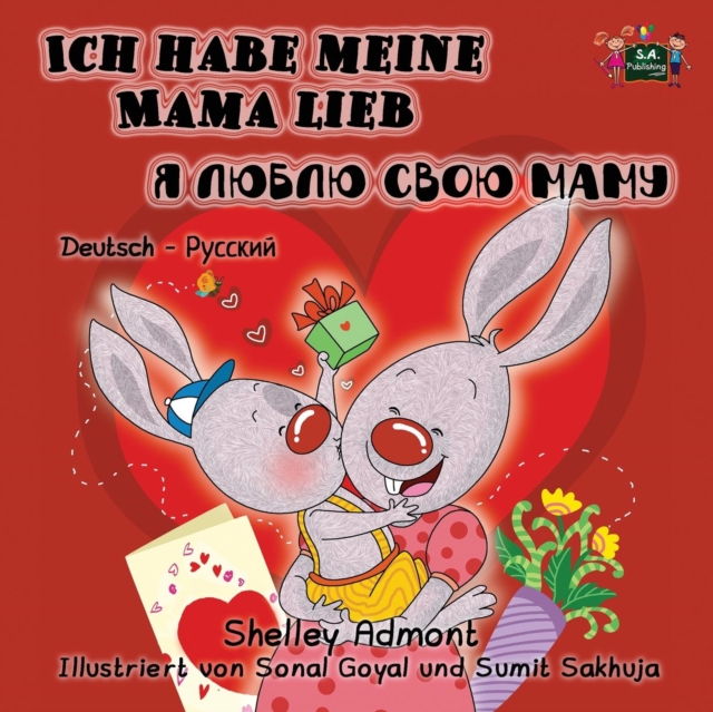 I Love My Mom : German Russian Bilingual Children's Book, Paperback / softback Book