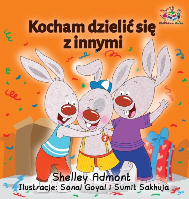 I Love to Share (Polish children's book) : Polish language book for kids, Hardback Book