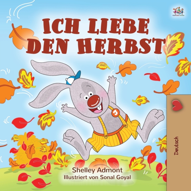 Ich liebe den Herbst : I Love Autumn (German Edition), Paperback / softback Book