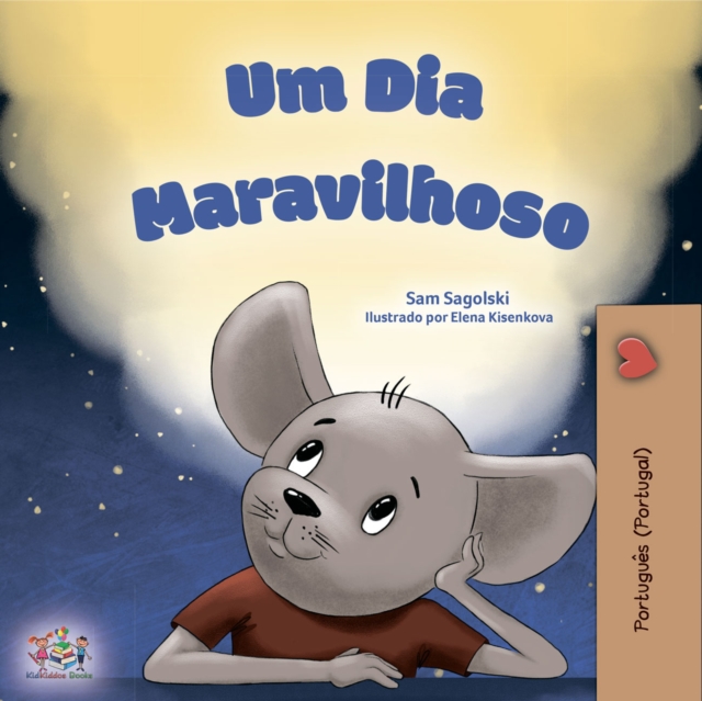 A Wonderful Day (Portuguese Book for Children - Portugal ), Paperback / softback Book