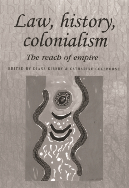 Law, history, colonialism : The reach of empire, PDF eBook