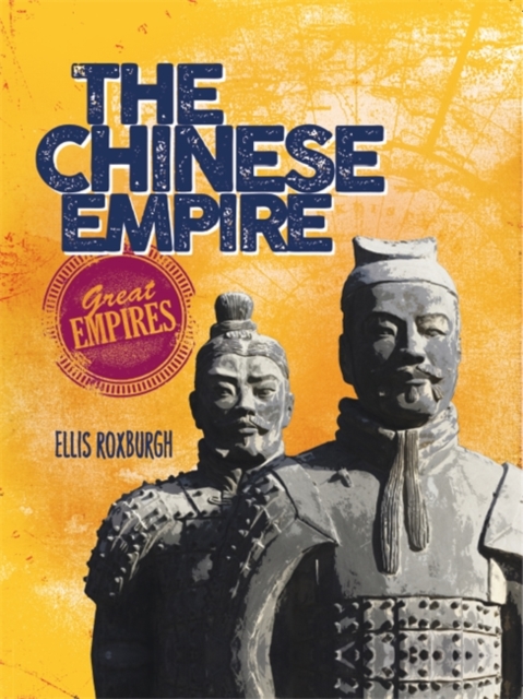Great Empires: The Chinese Empire, Paperback / softback Book