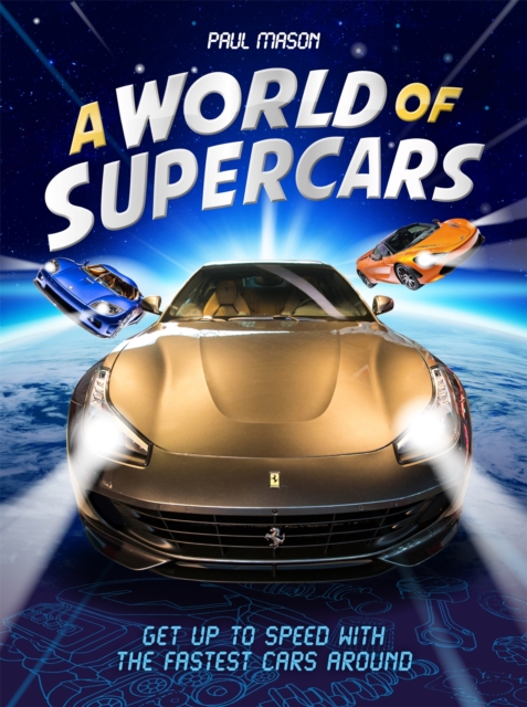 A World of Supercars, Hardback Book
