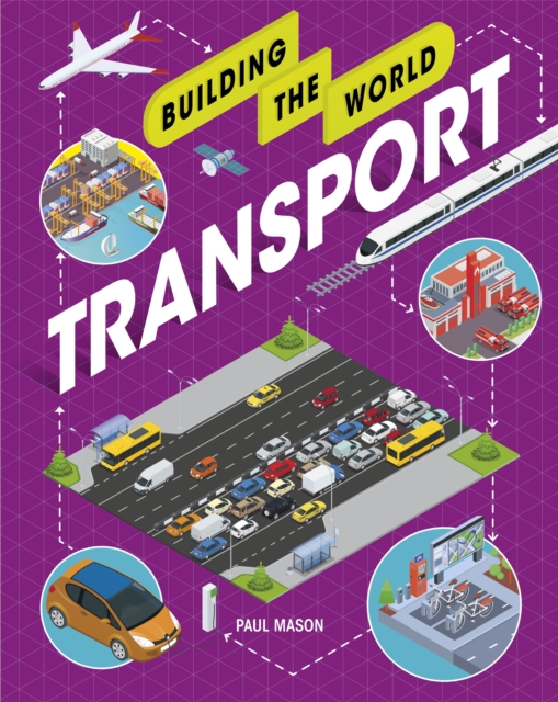 Building the World: Transport, Paperback / softback Book