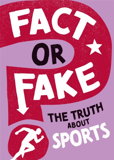 Fact or Fake?: The Truth About Sports, Paperback / softback Book