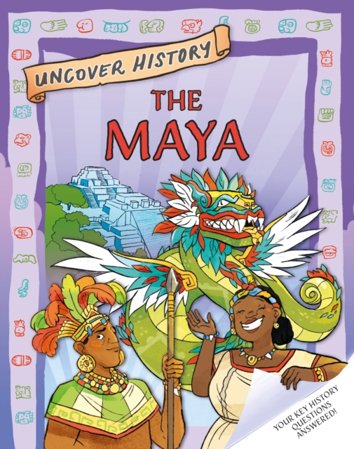 Uncover History: The Maya, Hardback Book