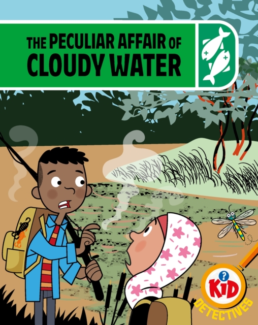 Kid Detectives: The Peculiar Affair of Cloudy Water, Hardback Book