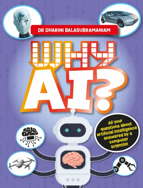 Why AI? : All your questions about artificial intelligence answered by a computer scientist, EPUB eBook