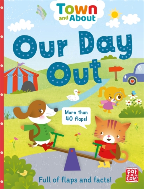 Town and About: Our Day Out : A board book filled with flaps and facts, Board book Book