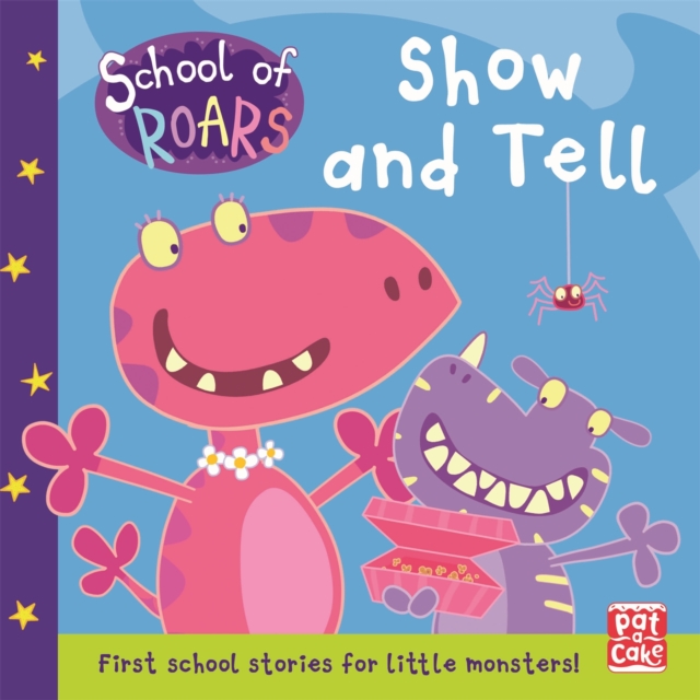School of Roars: Show and Tell, Hardback Book
