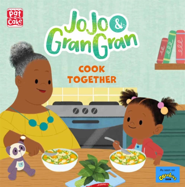 JoJo & Gran Gran: Cook Together, Paperback / softback Book