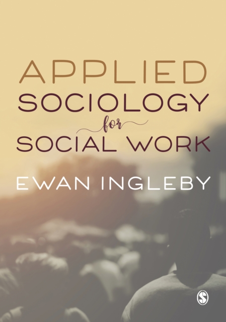 Applied Sociology for Social Work, PDF eBook