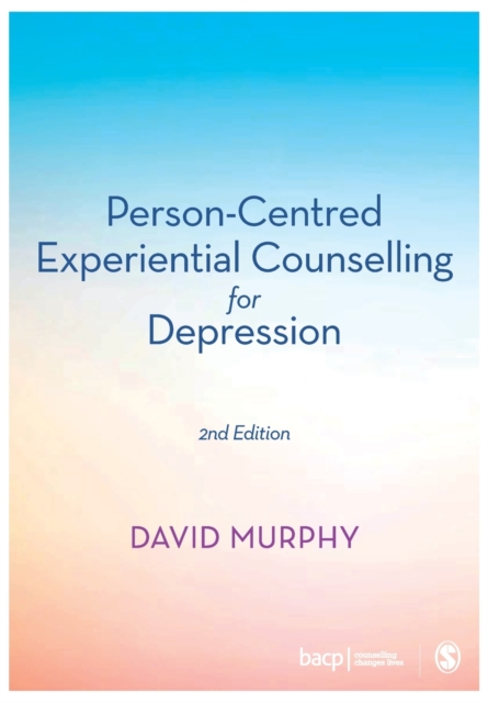 Person-Centred Experiential Counselling for Depression, Paperback / softback Book