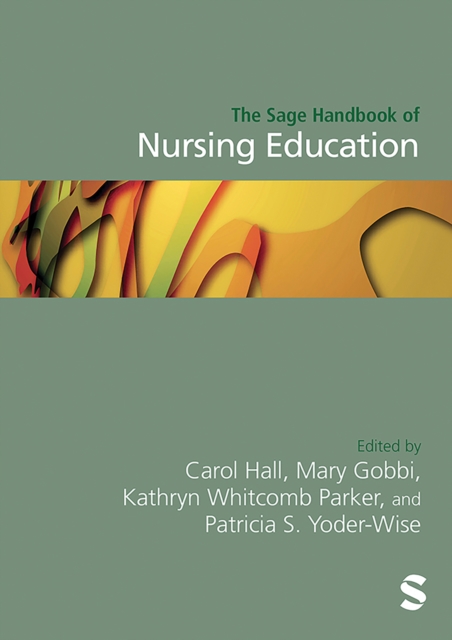 The Sage Handbook of Nursing Education, PDF eBook