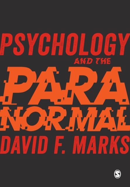 Psychology and the Paranormal : Exploring Anomalous Experience, Paperback / softback Book