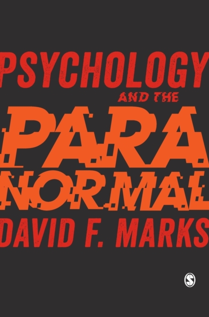 Psychology and the Paranormal : Exploring Anomalous Experience, Hardback Book