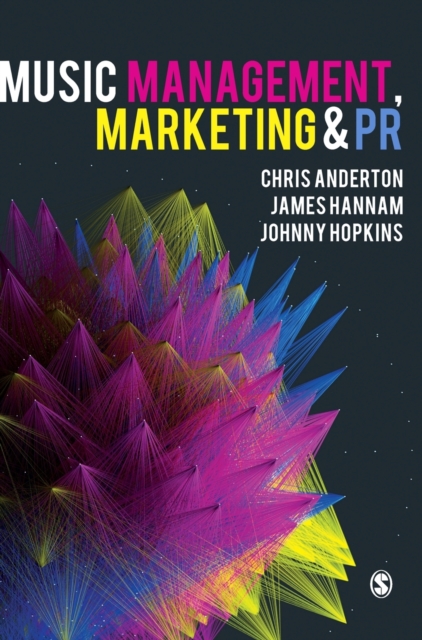 Music Management, Marketing and PR, Hardback Book