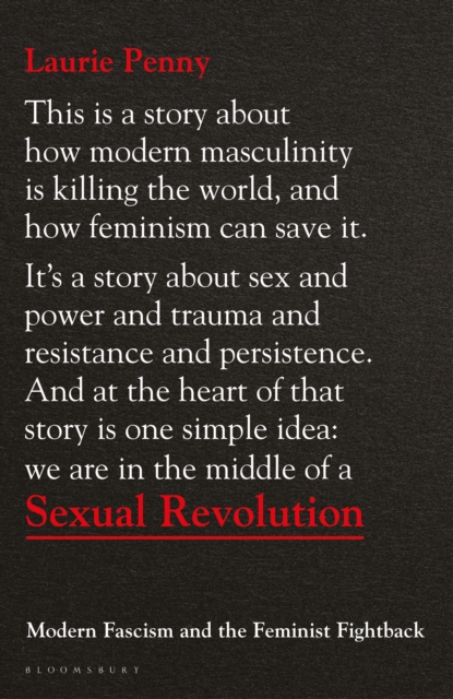 Sexual Revolution : Modern Fascism and the Feminist Fightback, Hardback Book