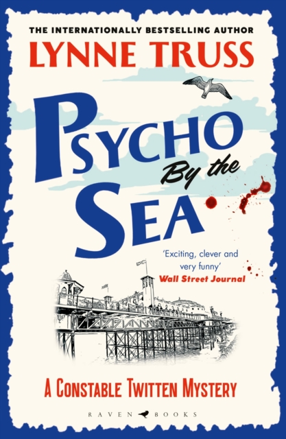 Psycho by the Sea : a pageturning laugh-out-loud English cozy mystery, Paperback / softback Book