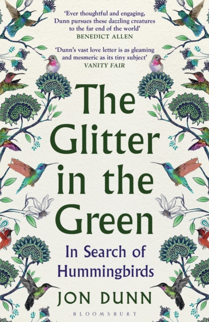 The Glitter in the Green : In Search of Hummingbirds, Paperback / softback Book