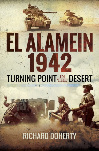 El Alamein 1942 : Turning Point in the Desert, PDF eBook