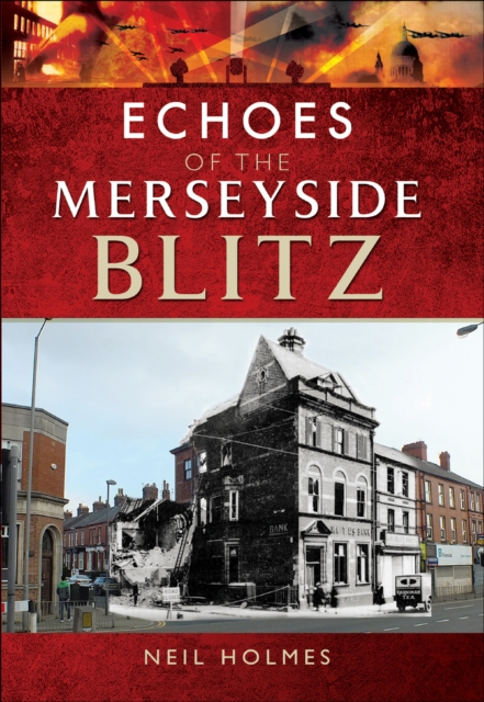 Echoes of the Merseyside Blitz, EPUB eBook