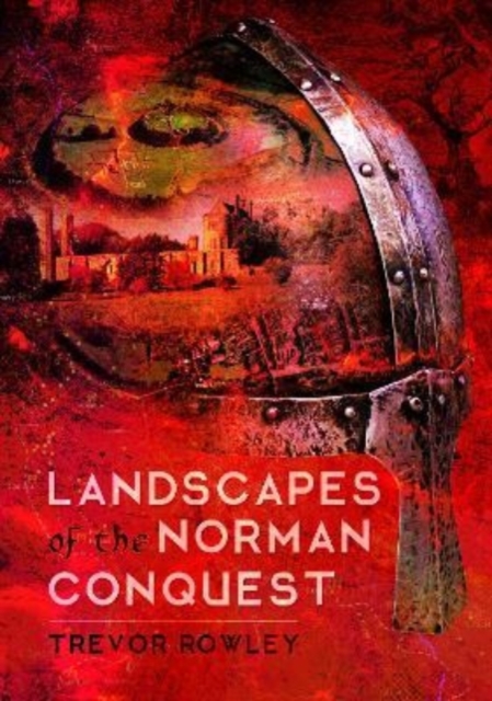 Landscapes of the Norman Conquest, Hardback Book