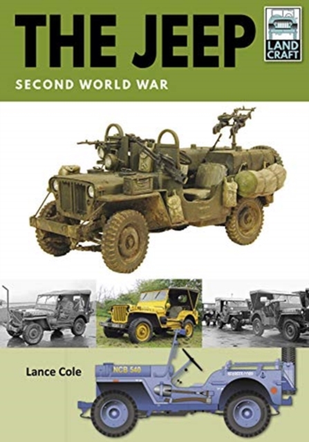 The Jeep : Second World War, Paperback / softback Book