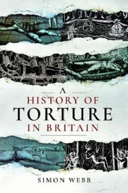A History of Torture in Britain, Paperback / softback Book