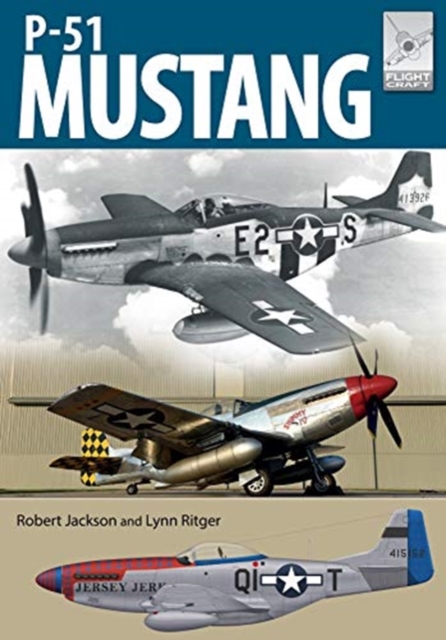 Flight Craft 19: North American Aviation P-51 Mustang, Paperback / softback Book