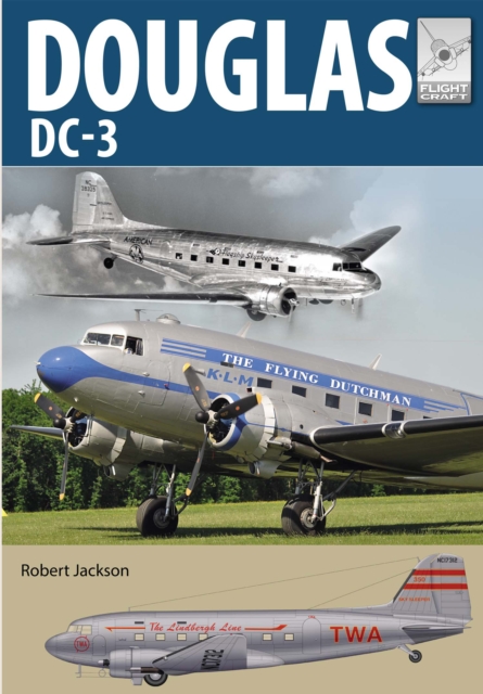 Douglas DC-3 : The Airliner that Revolutionised Air Transport, PDF eBook