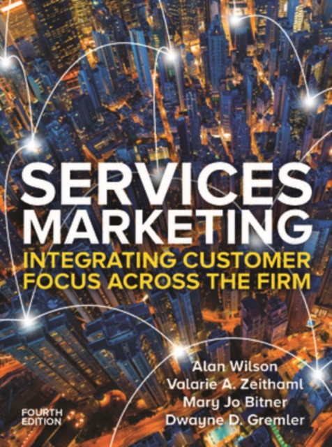 Services Marketing: Integrating Customer Service Across the Firm 4e, Paperback / softback Book