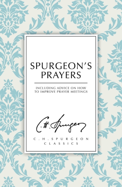 Spurgeon's Prayers, Paperback / softback Book