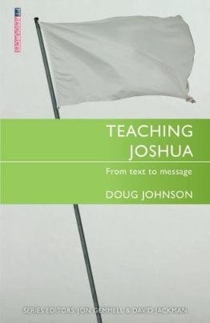 Teaching Joshua : From Text to Message, Paperback / softback Book