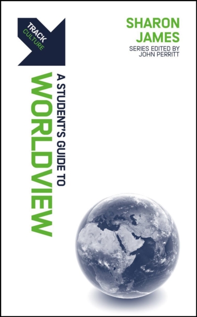 Track: Worldview : A Student’s Guide to Worldview, Paperback / softback Book