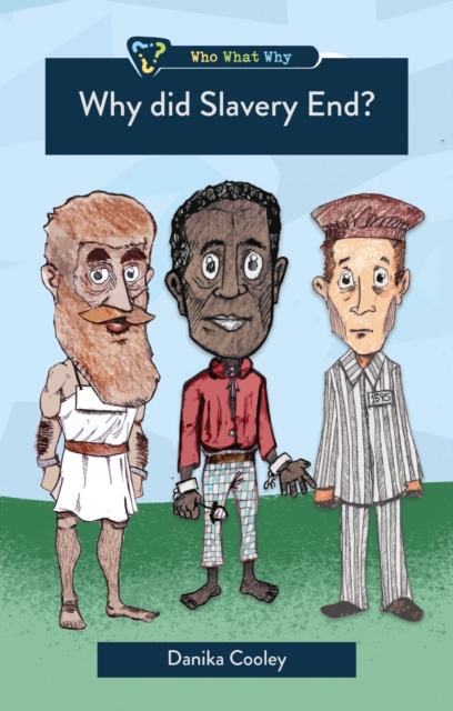 Why Did Slavery End?, Paperback / softback Book