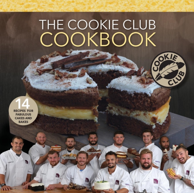 The Cookie Club Cookbook : 14 Recipes for delicious cakes and bakes from the world famous Cookie Club, Paperback / softback Book