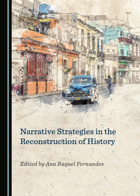 None Narrative Strategies in the Reconstruction of History, PDF eBook