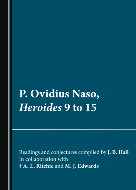 None P. Ovidius Naso, Heroides 9 to 15, PDF eBook