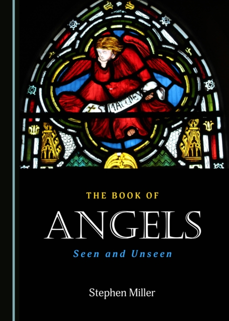 The Book of Angels : Seen and Unseen, PDF eBook