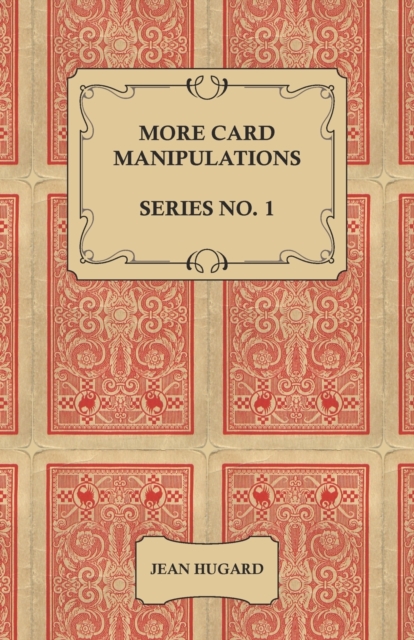 More Card Manipulations - Series No. 1, Paperback / softback Book