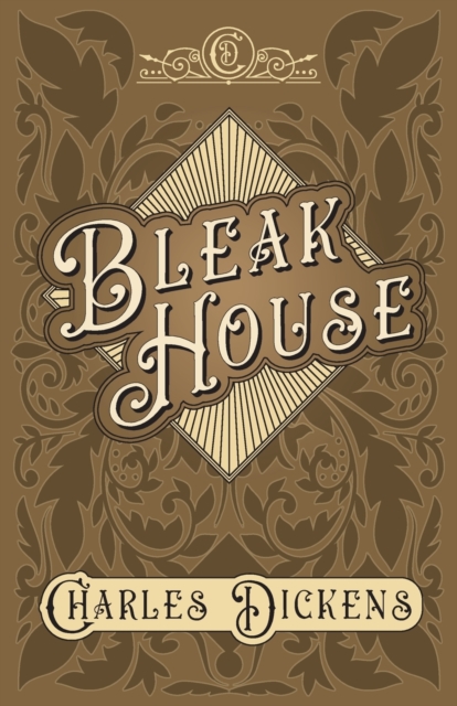 Bleak House : With Appreciations and Criticisms by G. K. Chesterton, Paperback / softback Book