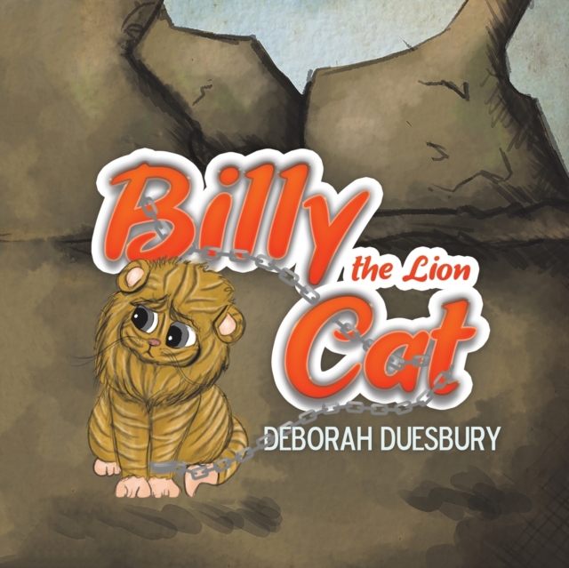 Billy the Lion Cat, Paperback / softback Book Billy the Lion Cat, Paperback / softback Book
