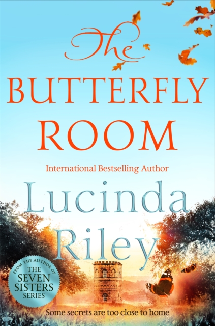 The Butterfly Room : An enchanting tale of long buried secrets from the bestselling author of The Seven Sisters series, EPUB eBook